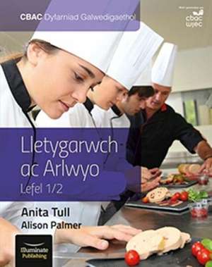 Tull, A: CBAC Dyfarniad Galwedigaethol Lletygarwch ac Arlwyo