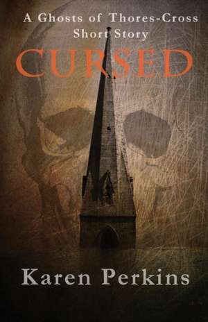 Cursed de Karen Perkins