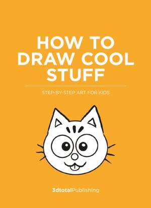 How to Draw Cool Things de Erin Hunting