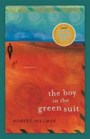 The Boy in the Green Suit de Robert Hillman