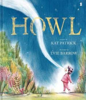 Howl de Kat Patrick