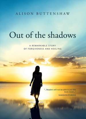 Out of the Shadows de Alison Buttenshaw