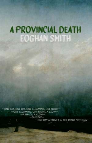 A Provincial Death de Eoghan Smith