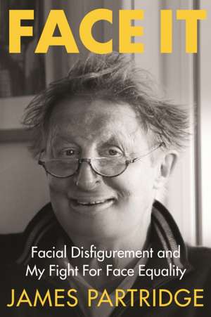 Face It de James Partridge