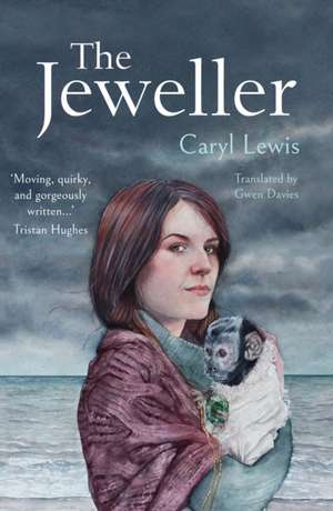 The Jeweller de Caryl Lewis