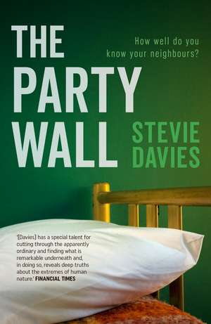 The Party Wall de Stevie Davies