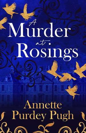 A Murder at Rosings de Annette Purdey Pugh