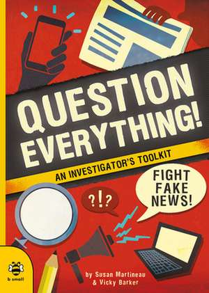 Question Everything! de Susan Martineau