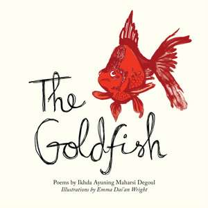 The Goldfish de Ikhda Ayuning Maharsi Degoul