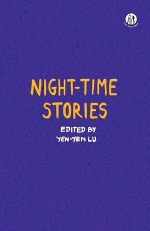 Night-time Stories de Yen-Yen Lu