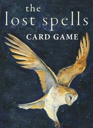 The Lost Spells Card Game de Robert Hyde