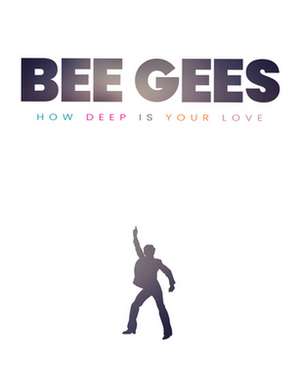 Bee Gees de Michael O'Neill