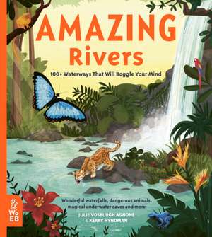 Amazing Rivers de Julie Vosburgh Agnone