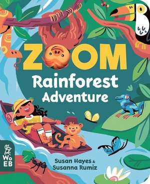 Zoom: Rainforest Adventure de Susan Hayes