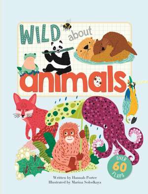 Wild About Animals de Hannah Porter