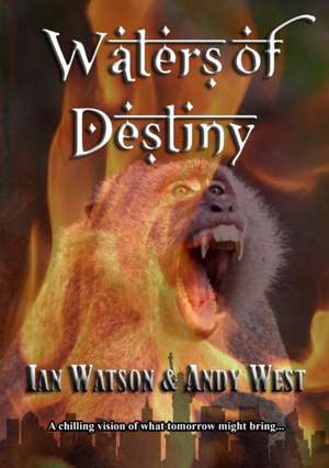 Waters of Destiny de Ian Watson