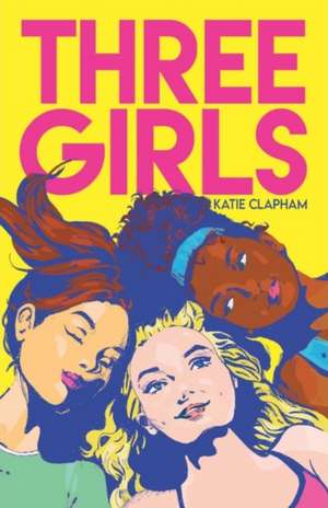 Three Girls de Katie Clapham