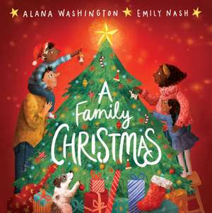 A Family Christmas de Alana Washington