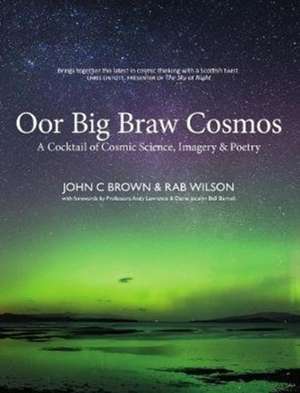 Oor Big Braw Cosmos de Rab Wilson