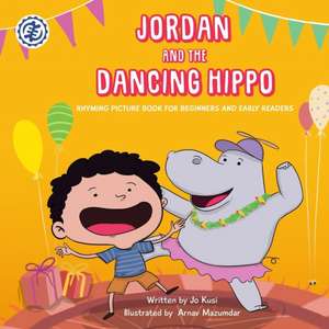 Jordan and the Dancing Hippo de Jo Kusi