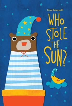 Who stole the Sun? de Clair Georgelli