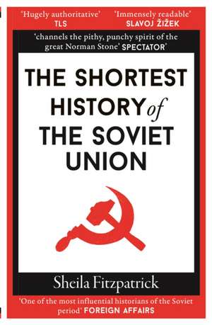 The Shortest History of the Soviet Union de Sheila Fitzpatrick