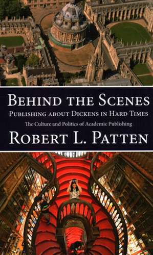 BEHIND THE SCENES: PUBLISHING ABOUT DICK de Robert L Patten