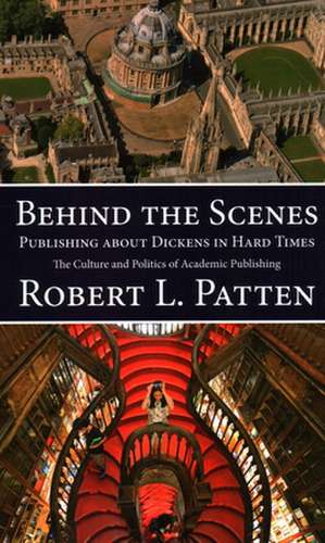 Behind The Scenes de Robert L Patten