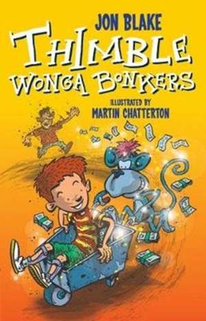 Thimble Wonga Bonkers de Jon Blake