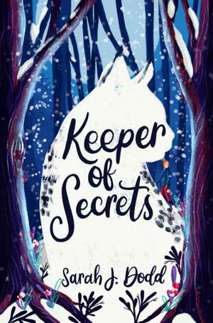 Keeper of Secrets de Sarah J. Dodd