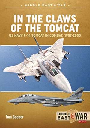 In the Claws of the Tomcat de Tom Cooper