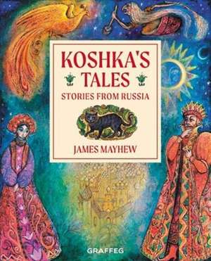 Koshka's Tales de James Mayhew