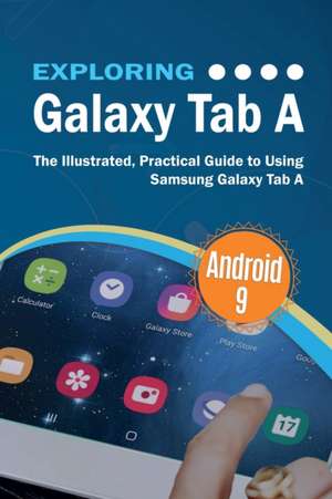 Exploring Galaxy Tab A de Kevin Wilson