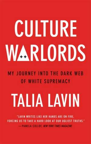 Culture Warlords de Talia Lavin