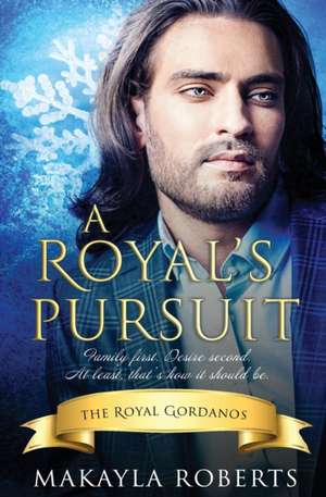 A Royal's Pursuit de Makayla Roberts