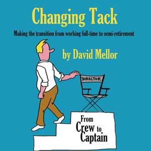 Changing Tack de David Mellor