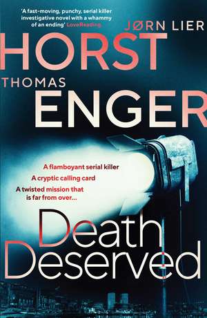 Death Deserved de Thomas Enger