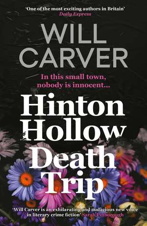 Hinton Hollow Death Trip de Will Carver