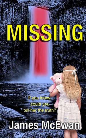 MISSING de James McEwan