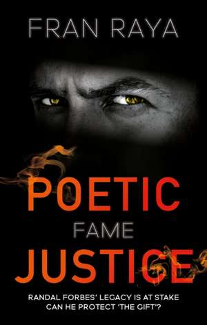 Poetic Justice: Fame de Fran Raya