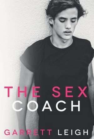 The Sex Coach de Garrett Leigh