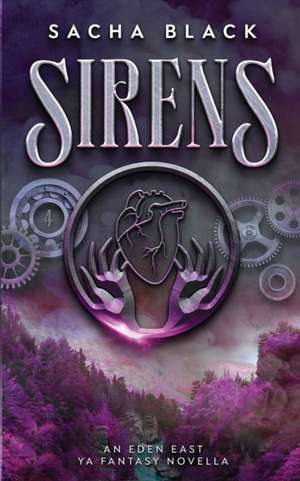 Sirens de Sacha Black