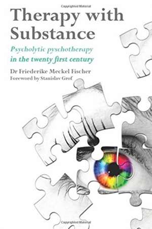 Therapy with Substance de Friederike Meckel Fischer