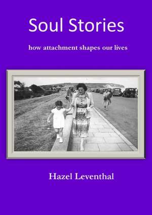 Soul Stories de Hazel Leventhal