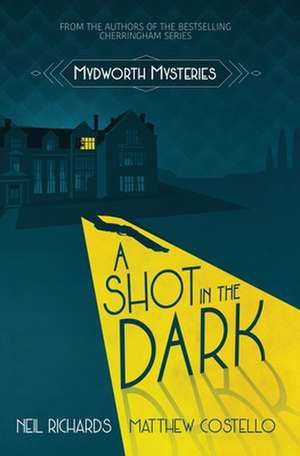 A Shot in the Dark de Neil Richards