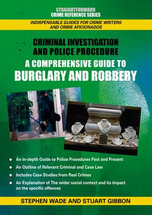 Comprehensive Guide to Burglary and Robbery de Stephen Wade