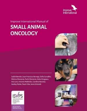 Improve International Manual of Small Animal Oncology de Ana Lara