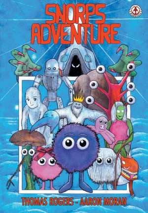 Snorp's Adventure de Thomas Rogers