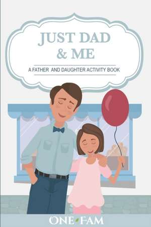 A Father Daughter Activity Book de Onefam