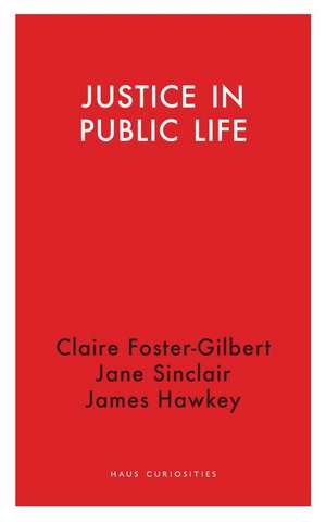 Justice in Public Life de Claire Foster-Gilbert